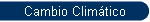 Cambio Clim�tico