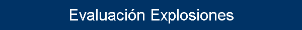 Evaluaci�n Explosiones