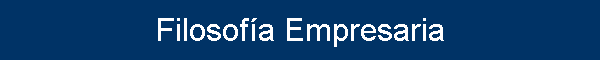 Filosof�a Empresaria