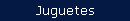 Juguetes