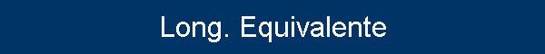 Long. Equivalente