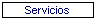 Servicios