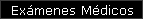 Exmenes Mdicos